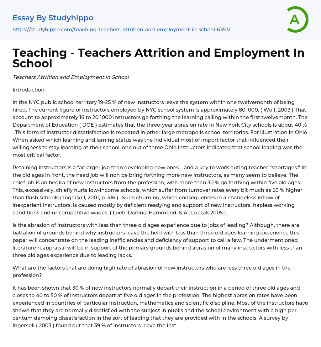 Teaching – Teachers Attrition and Employment In School Essay Example