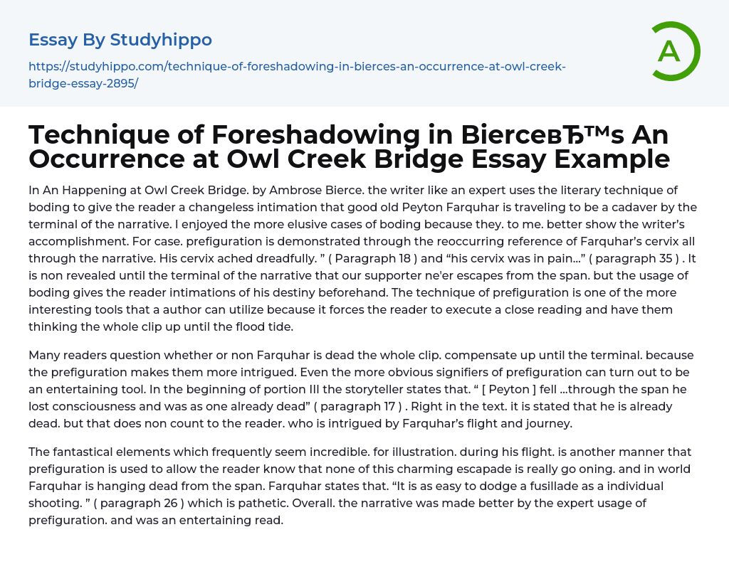 Technique of Foreshadowing in Bierce’s An Occurrence at Owl Creek Bridge Essay Example