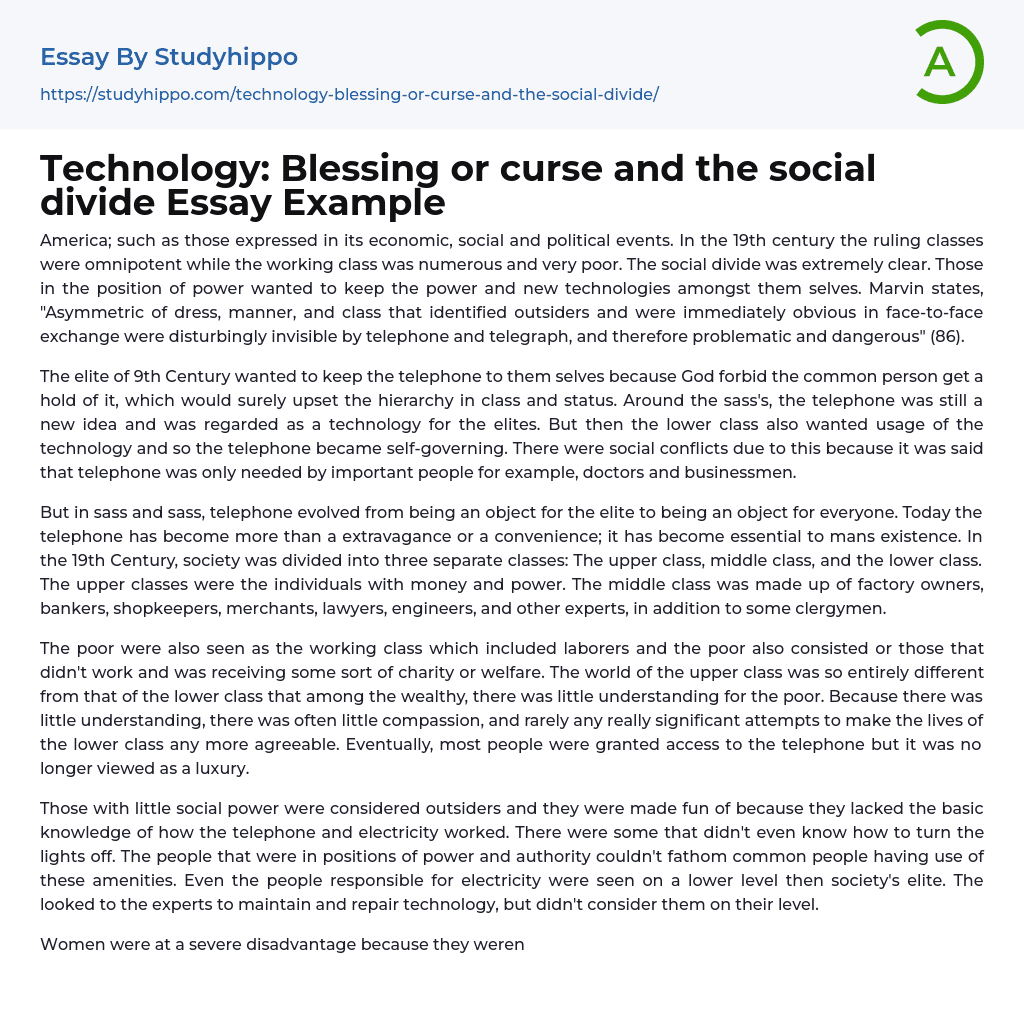 Technology: Blessing or curse and the social divide Essay Example