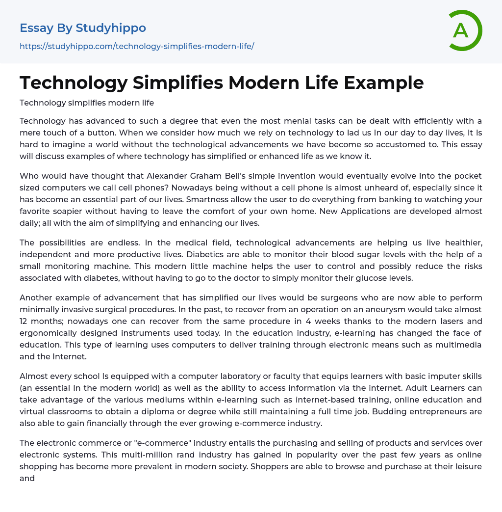 Technology Simplifies Modern Life Example Essay Example