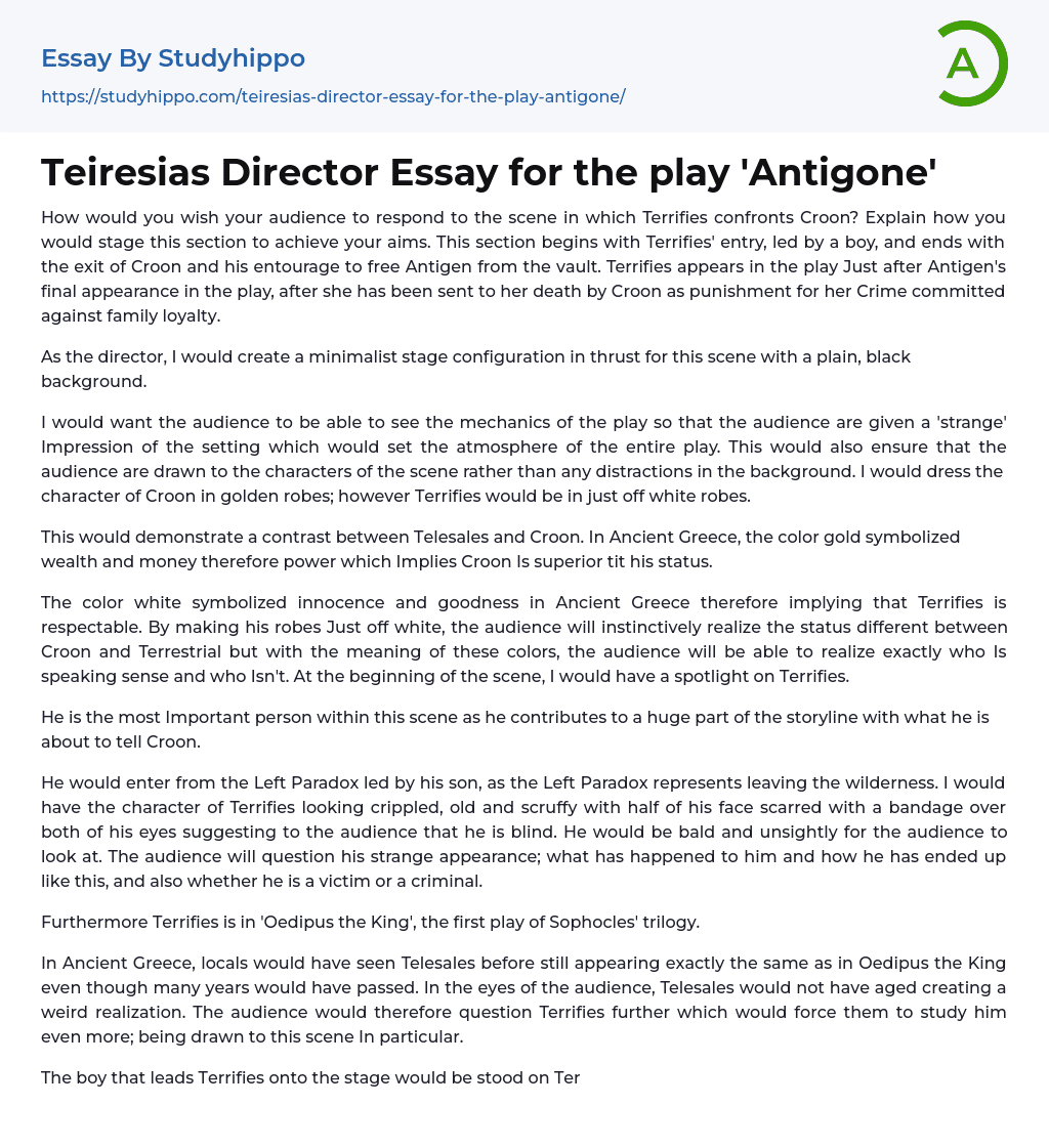 Teiresias Director Essay for the play ‘Antigone’