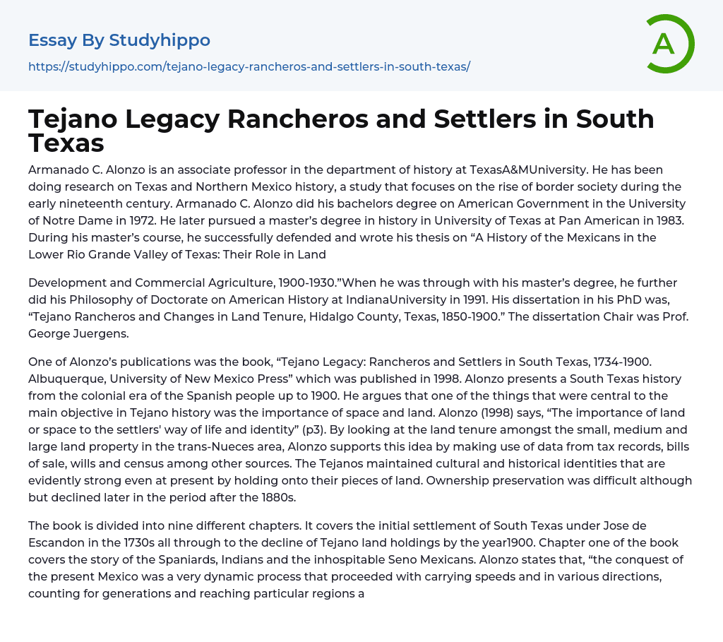 Tejano Legacy Rancheros and Settlers in South Texas Essay Example