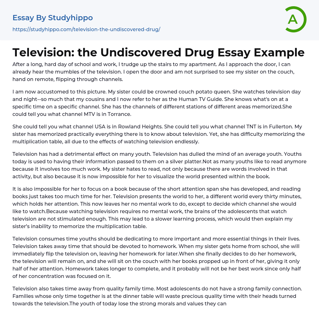 Television: the Undiscovered Drug Essay Example