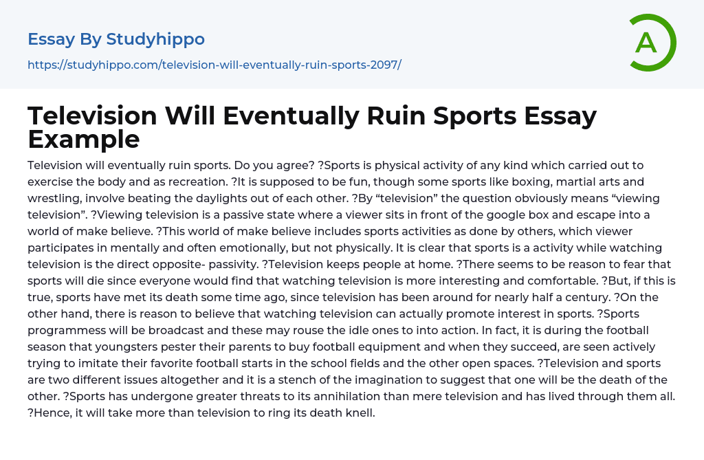 Television Will Eventually Ruin Sports Essay Example