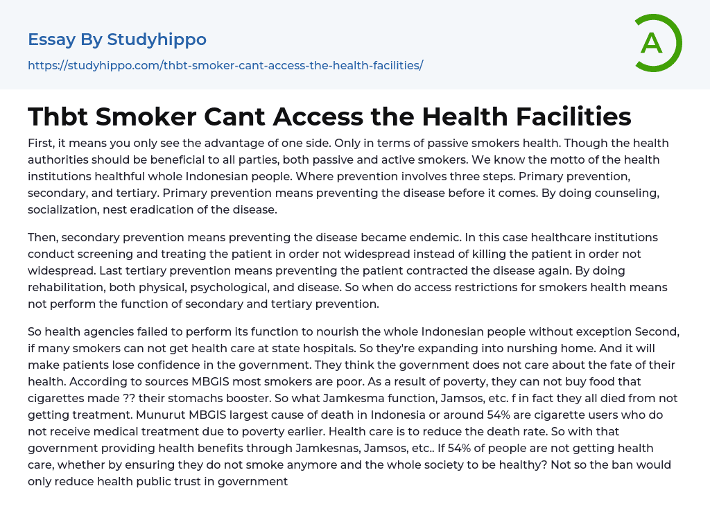 Thbt Smoker Cant Access the Health Facilities Essay Example