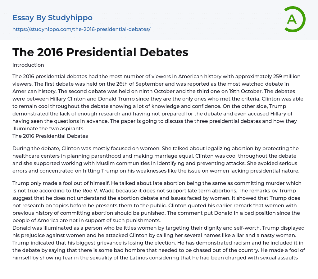 The 2016 Presidential Debates Essay Example