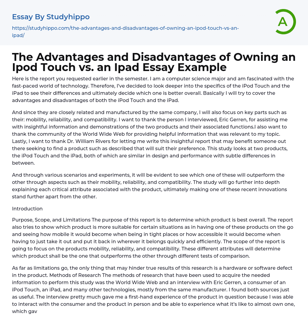 The Advantages and Disadvantages of Owning an Ipod Touch vs. an Ipad Essay Example