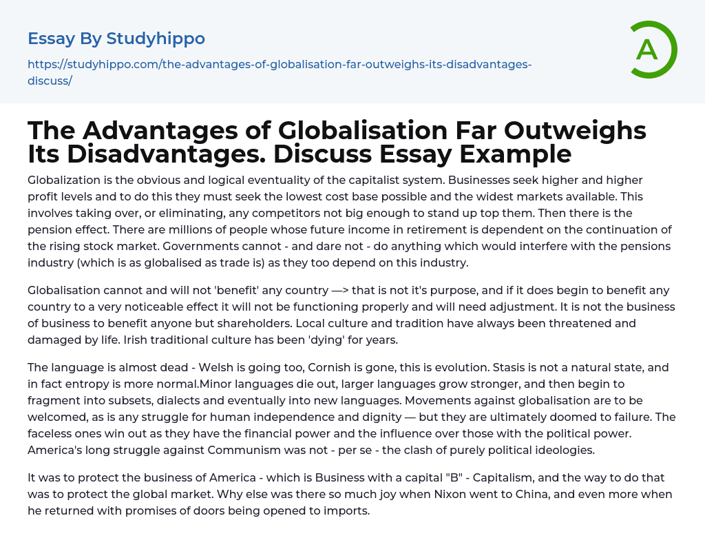The Advantages of Globalisation Far Outweighs Its Disadvantages. Discuss Essay Example