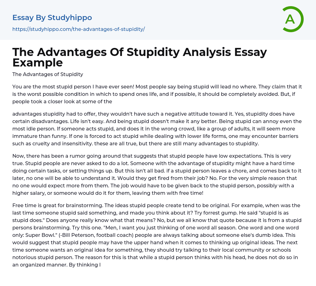 The Advantages Of Stupidity Analysis Essay Example