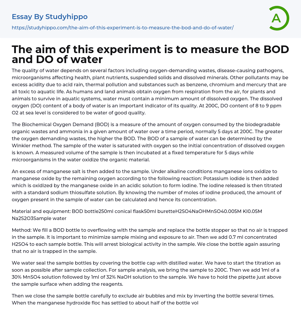 The aim of this experiment is to measure the BOD and DO of water Essay Example