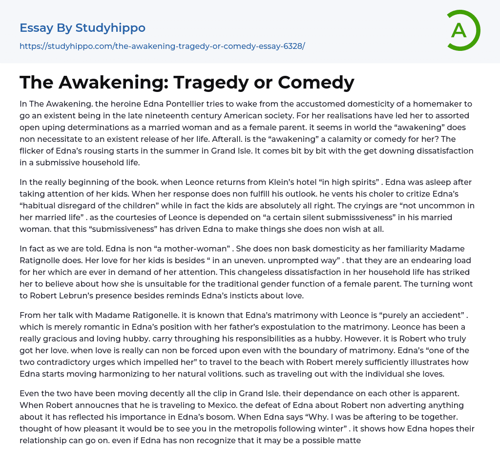The Awakening: Tragedy or Comedy