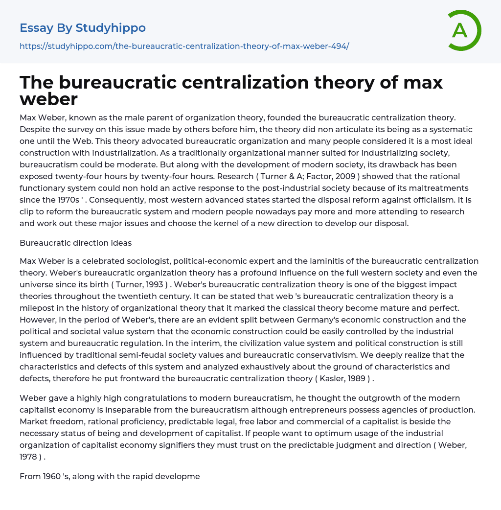 The bureaucratic centralization theory of max weber Essay Example