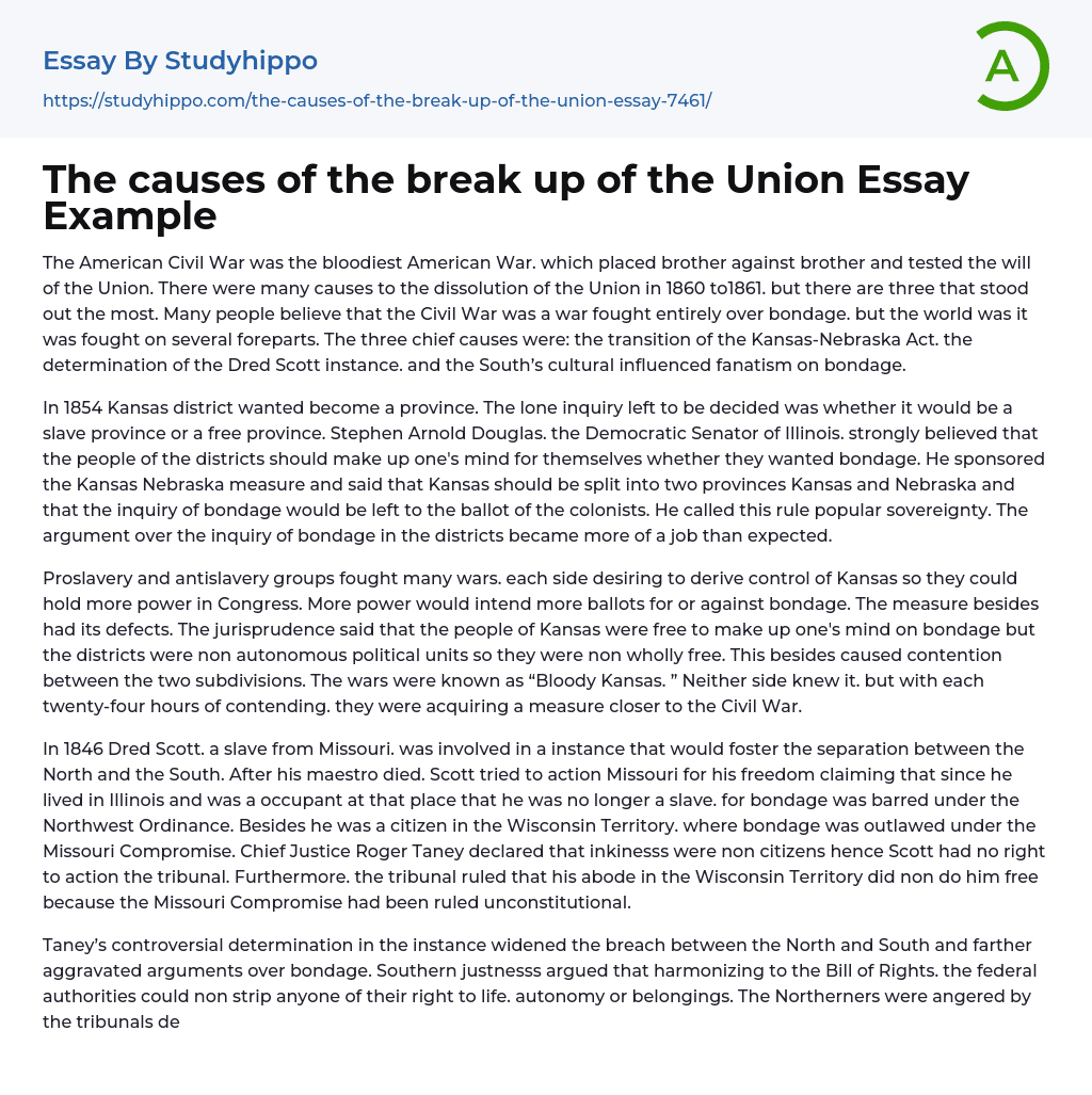 The causes of the break up of the Union Essay Example