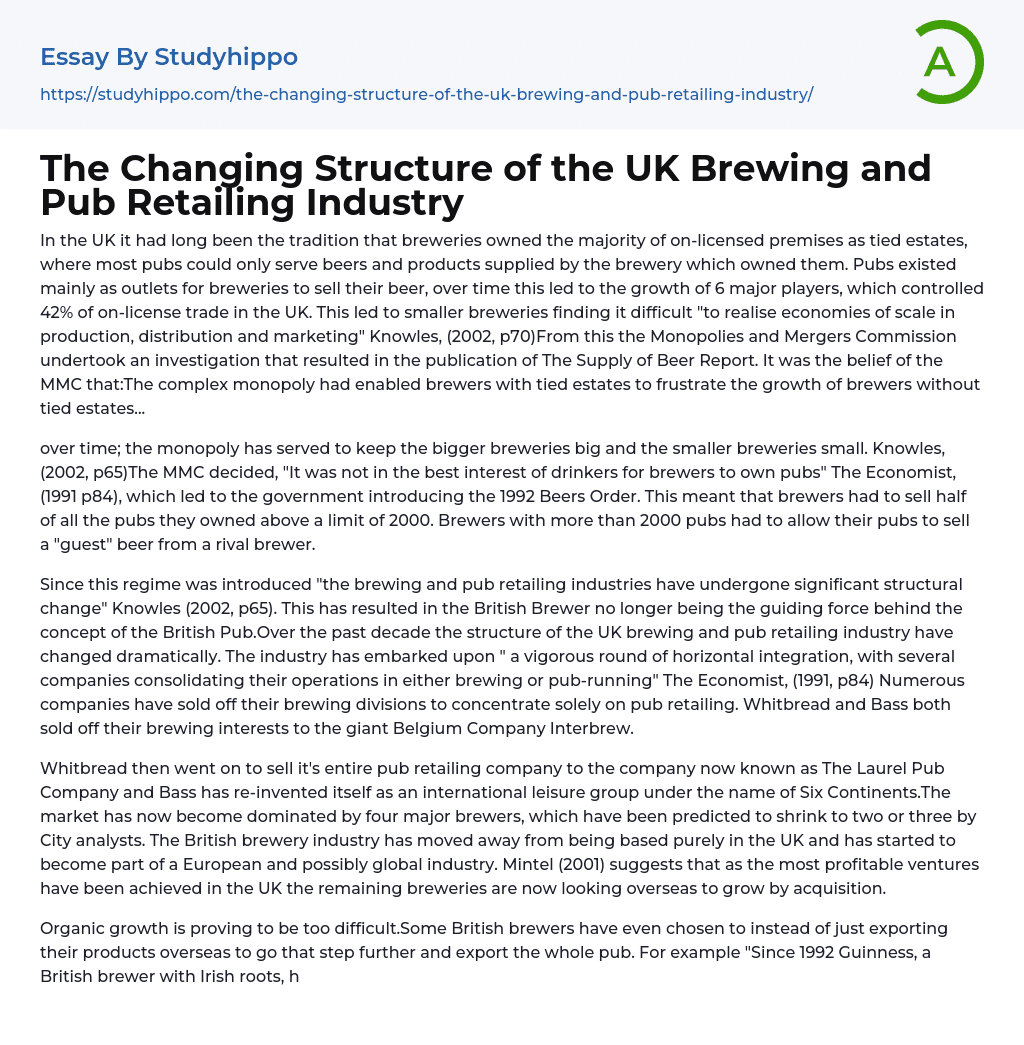 The Changing Structure of the UK Brewing and Pub Retailing Industry Essay Example
