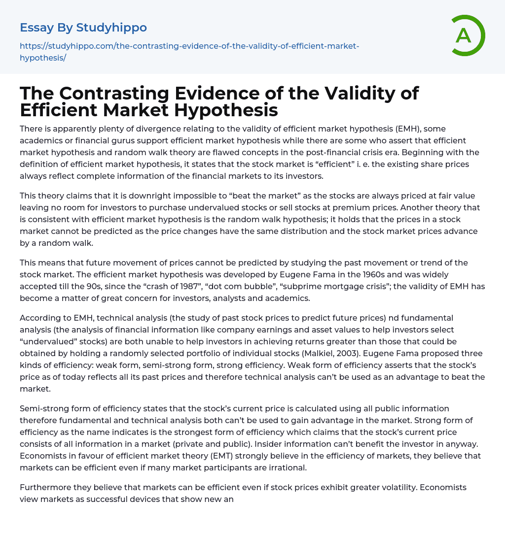 The Contrasting Evidence of the Validity of Efficient Market Hypothesis Essay Example