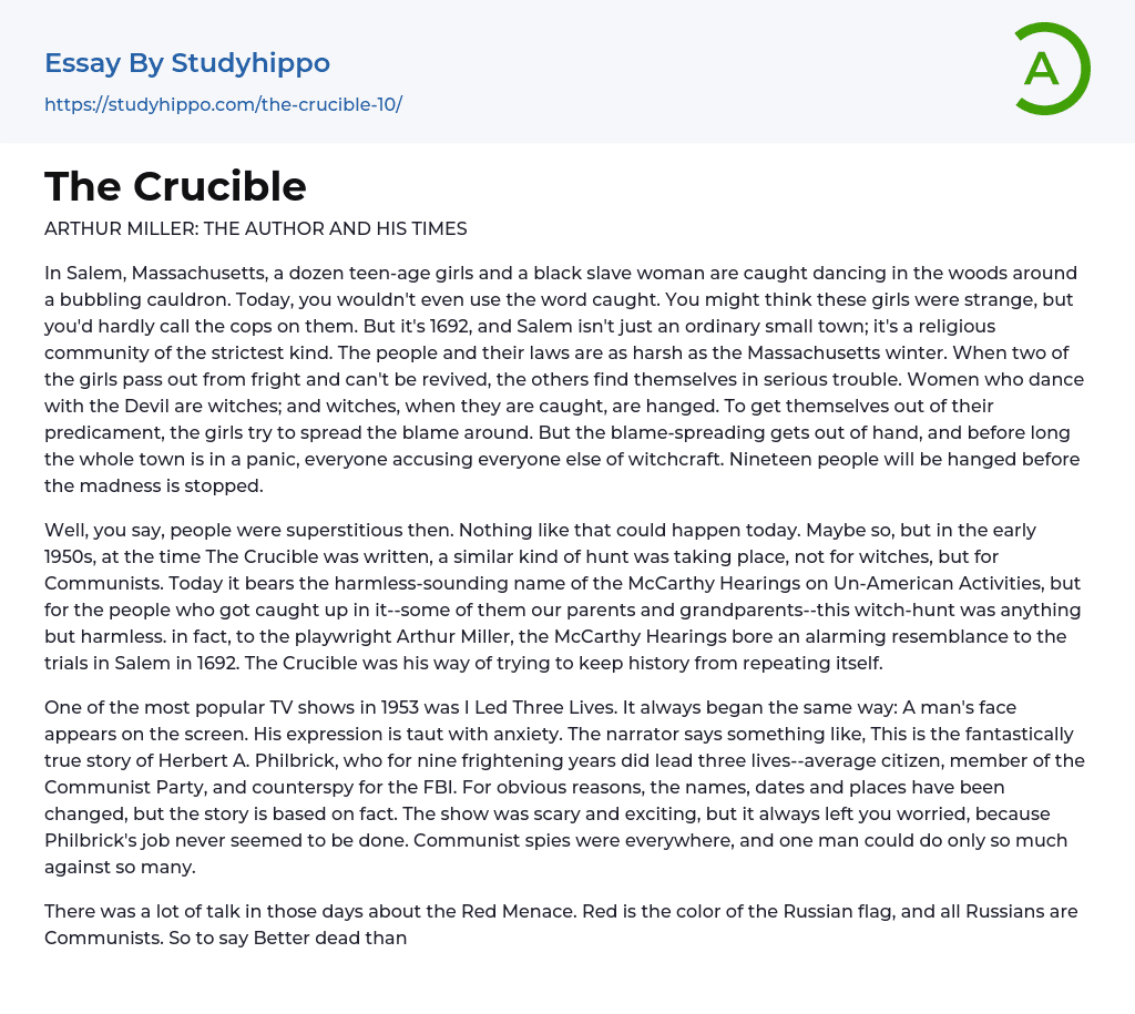 “The Crucible”: Arthur Miller The Author and His Times Essay Example