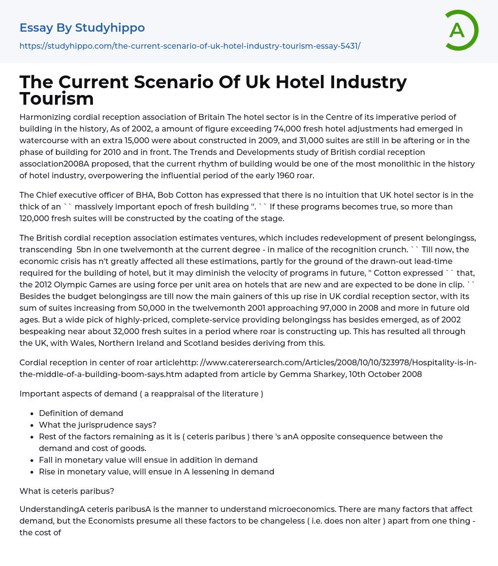 The Current Scenario Of Uk Hotel Industry Tourism Essay Example