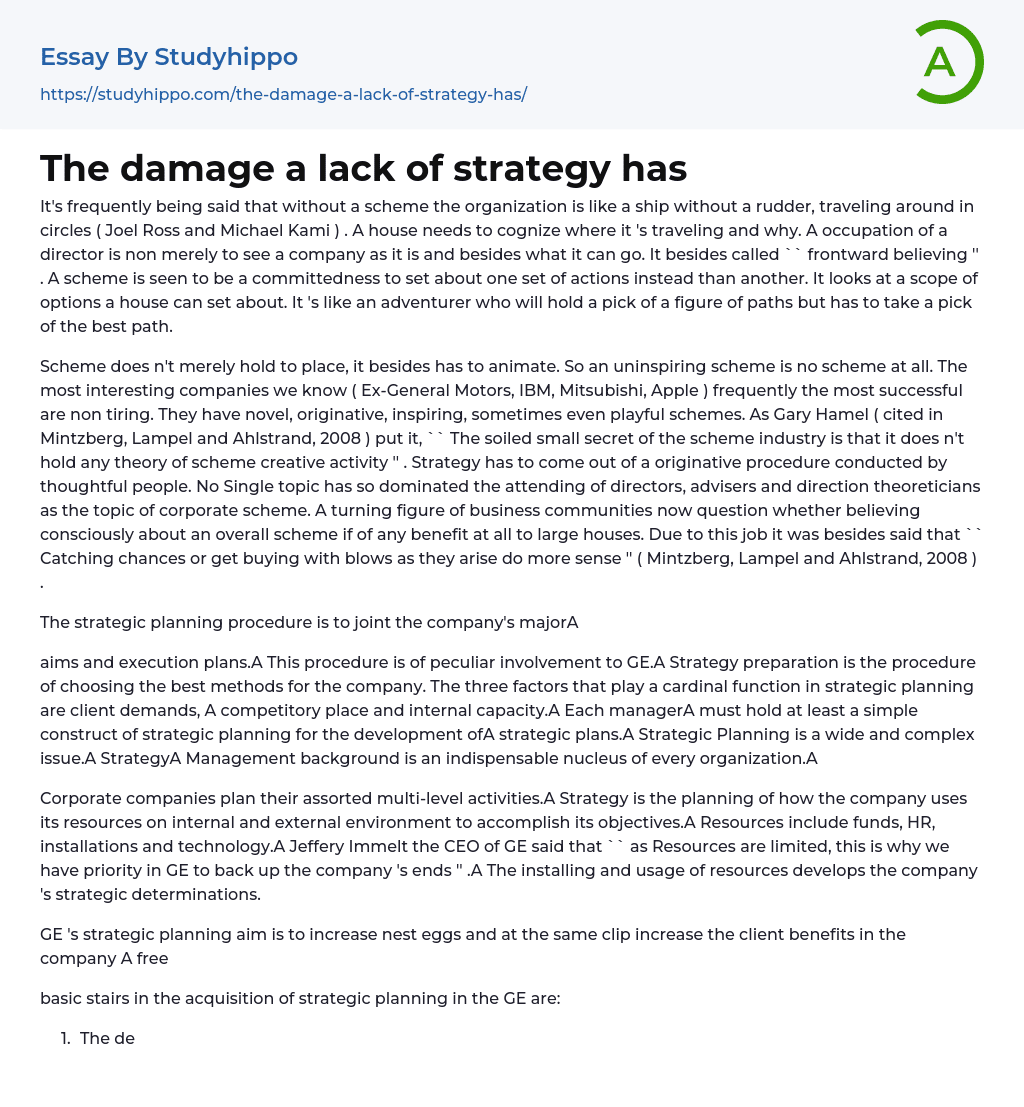 The damage a lack of strategy has Essay Example