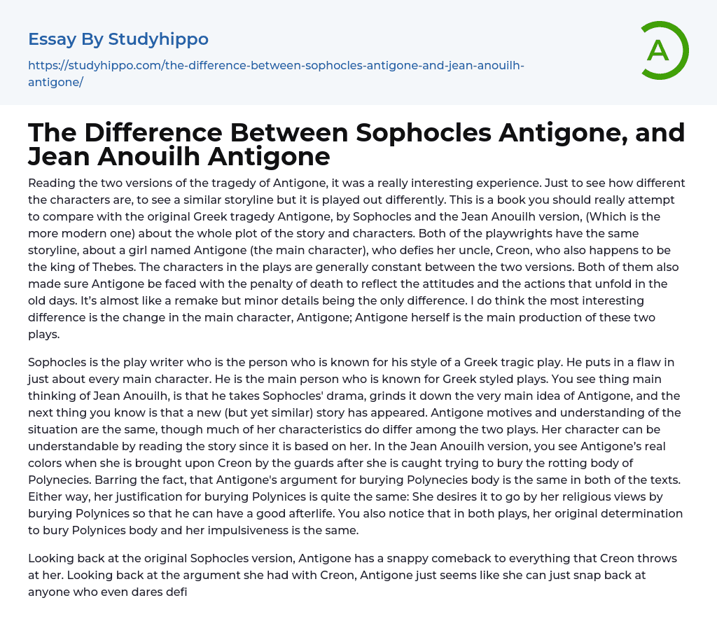 The Difference Between Sophocles Antigone, and Jean Anouilh Antigone Essay Example