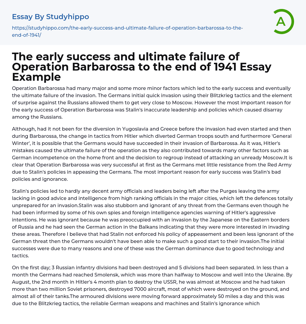 The early success and ultimate failure of Operation Barbarossa to the end of 1941 Essay Example