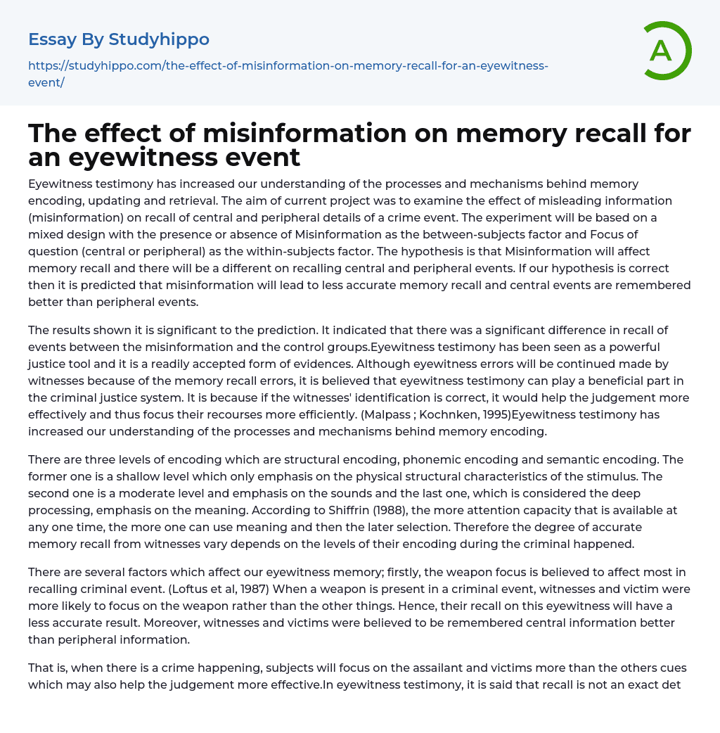 The effect of misinformation on memory recall for an eyewitness event Essay Example
