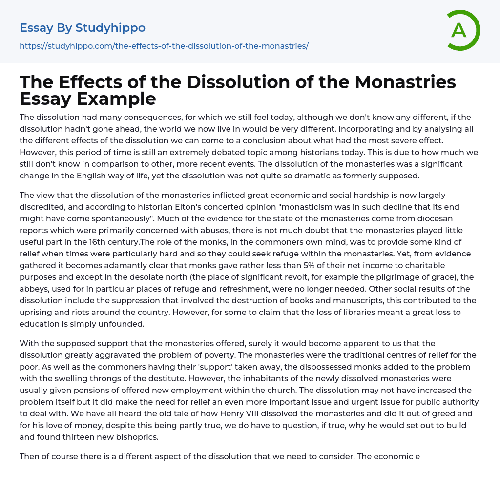 The Effects of the Dissolution of the Monastries Essay Example