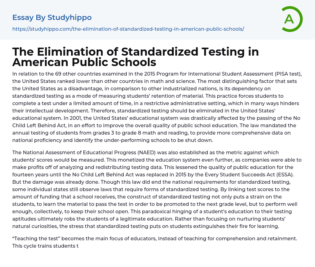 The Elimination of Standardized Testing in American Public Schools Essay Example