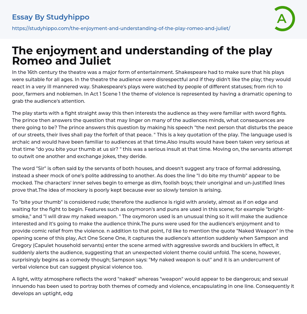 The enjoyment and understanding of the play Romeo and Juliet Essay Example