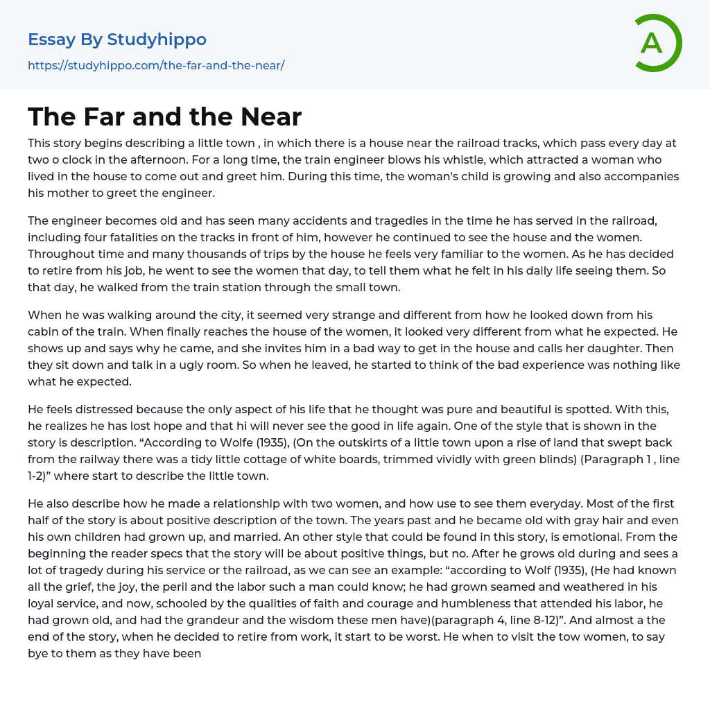 The Far and the Near Essay Example
