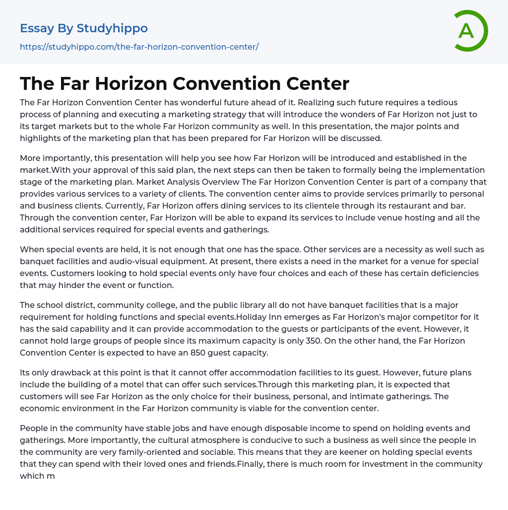 The Far Horizon Convention Center Essay Example