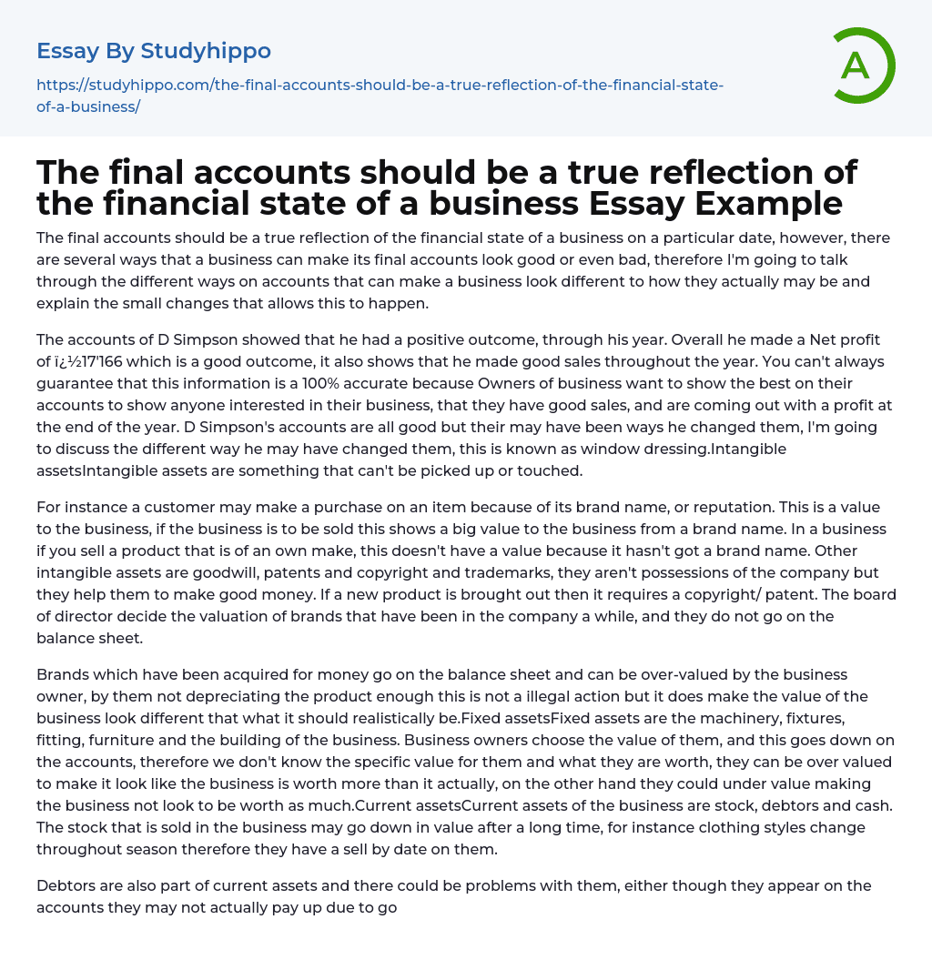 The final accounts should be a true reflection of the financial state of a business Essay Example