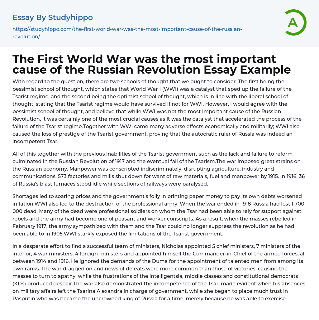 The First World War was the most important cause of the Russian Revolution Essay Example
