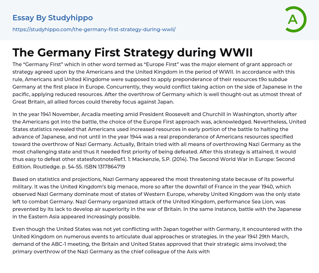 The Germany First Strategy during WWII Essay Example