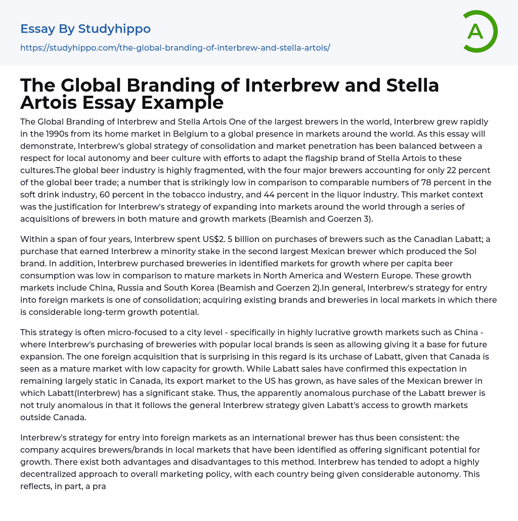 The Global Branding of Interbrew and Stella Artois Essay Example