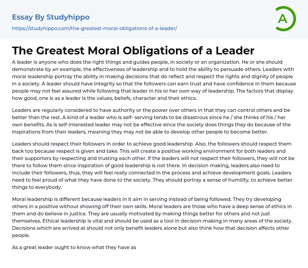 The Greatest Moral Obligations of a Leader Essay Example