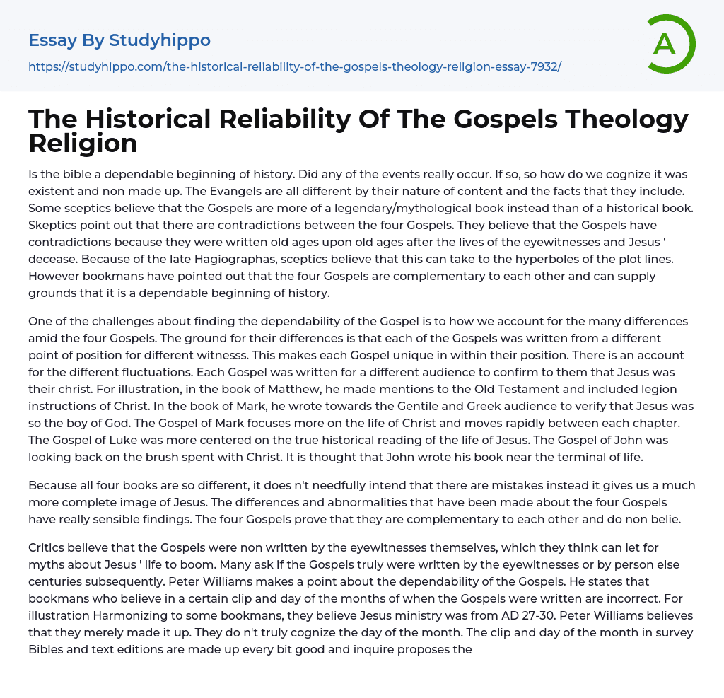 The Historical Reliability Of The Gospels Theology Religion Essay Example