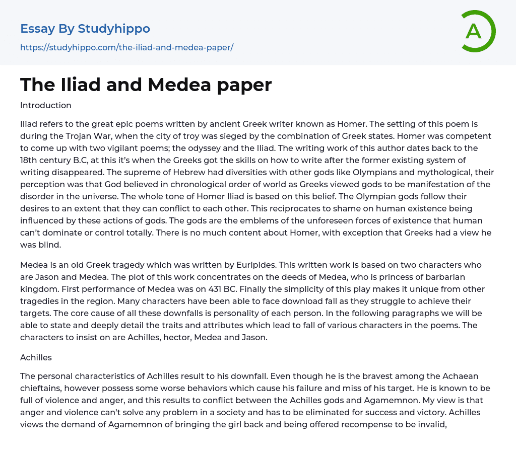 The Iliad and Medea paper Essay Example