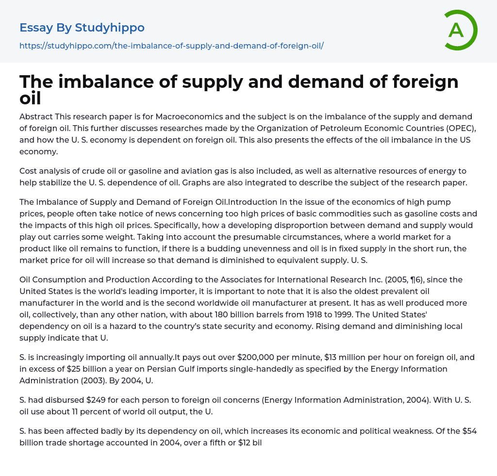The imbalance of supply and demand of foreign oil Essay Example