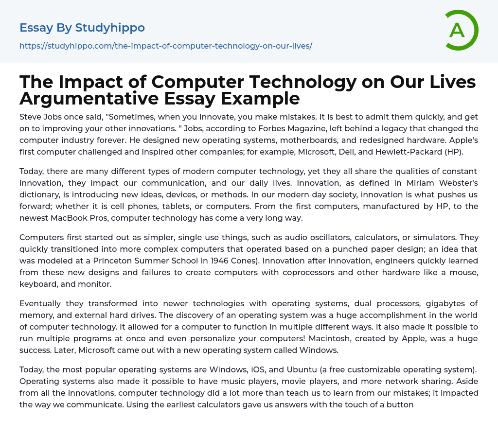 The Impact of Computer Technology on Our Lives Argumentative Essay Example