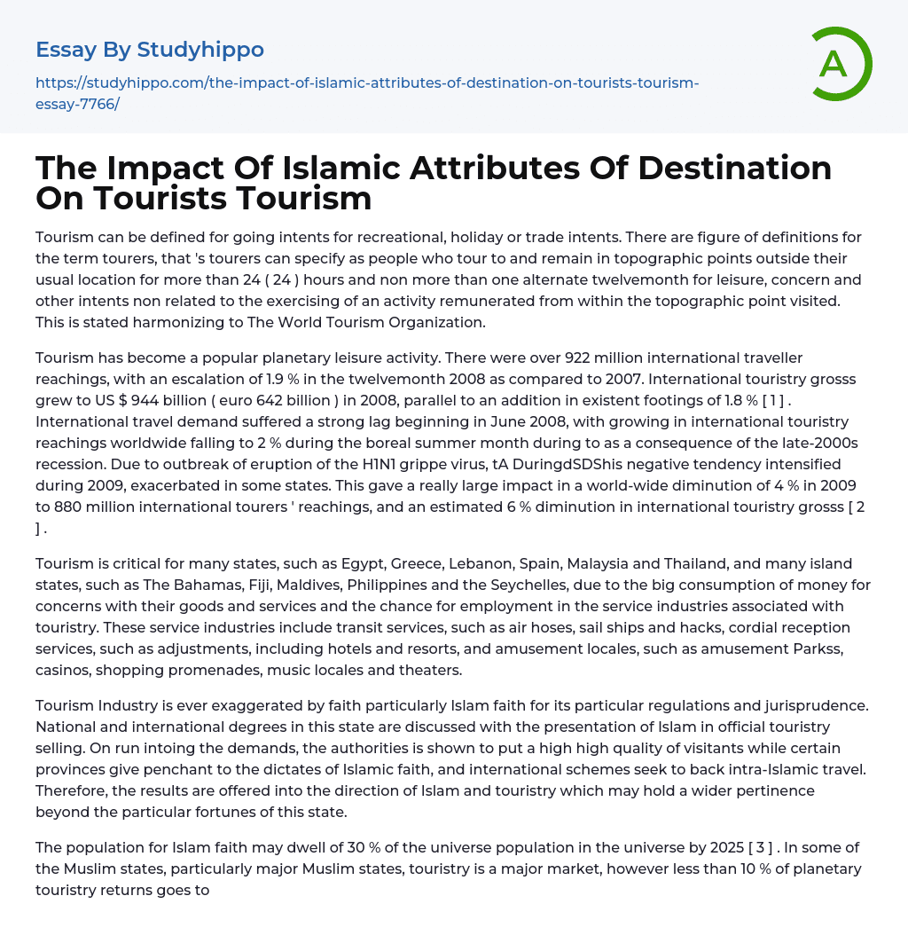 The Impact Of Islamic Attributes Of Destination On Tourists Tourism Essay Example