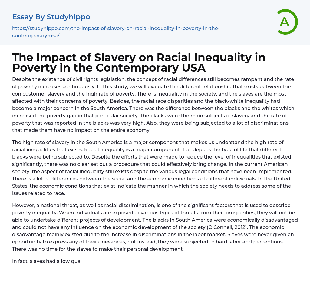 The Impact of Slavery on Racial Inequality in Poverty in the Contemporary USA Essay Example
