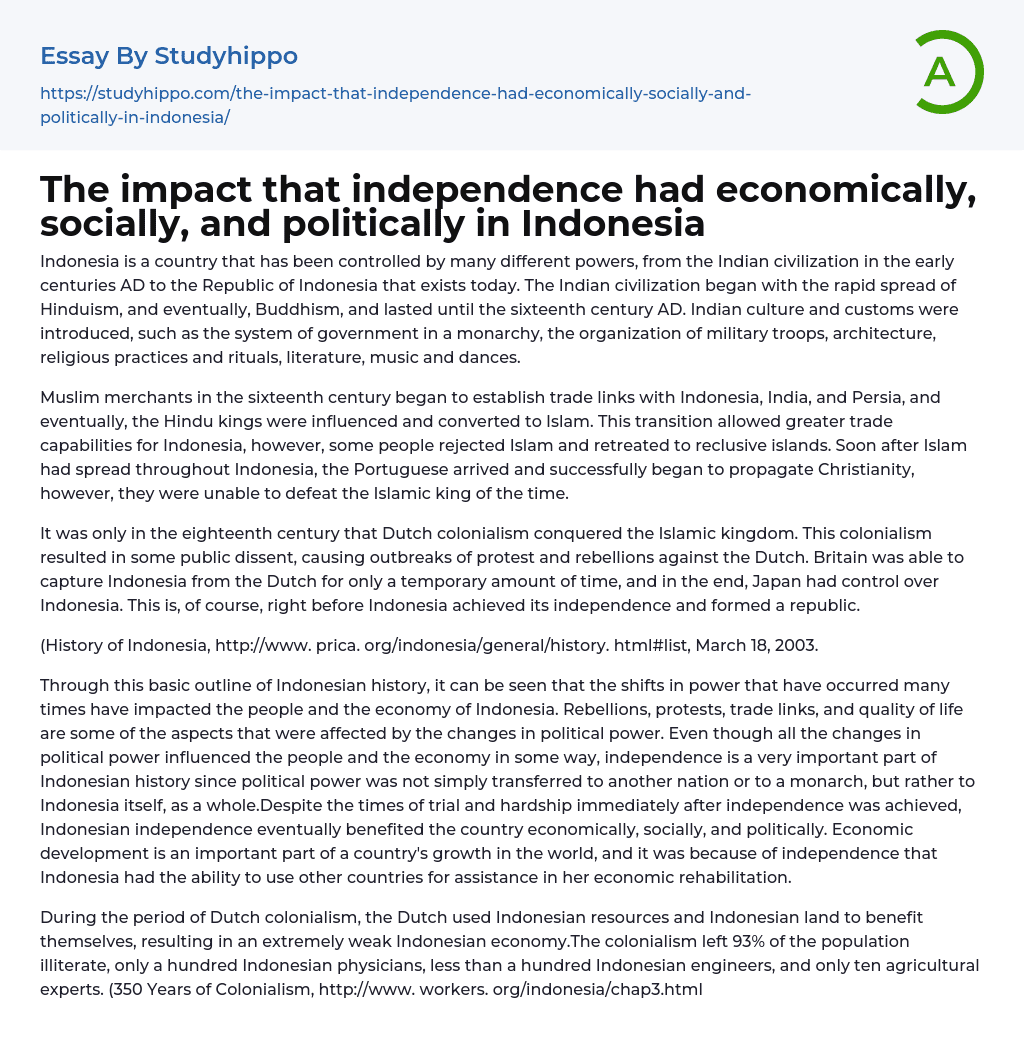 The impact that independence had economically, socially, and politically in Indonesia Essay Example