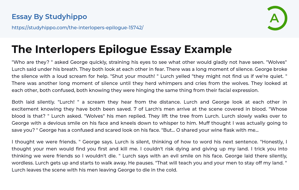 The Interlopers Epilogue Essay Example