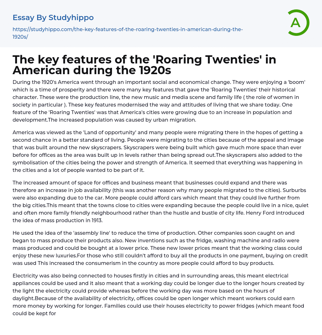 The key features of the ‘Roaring Twenties’ in American during the 1920s Essay Example