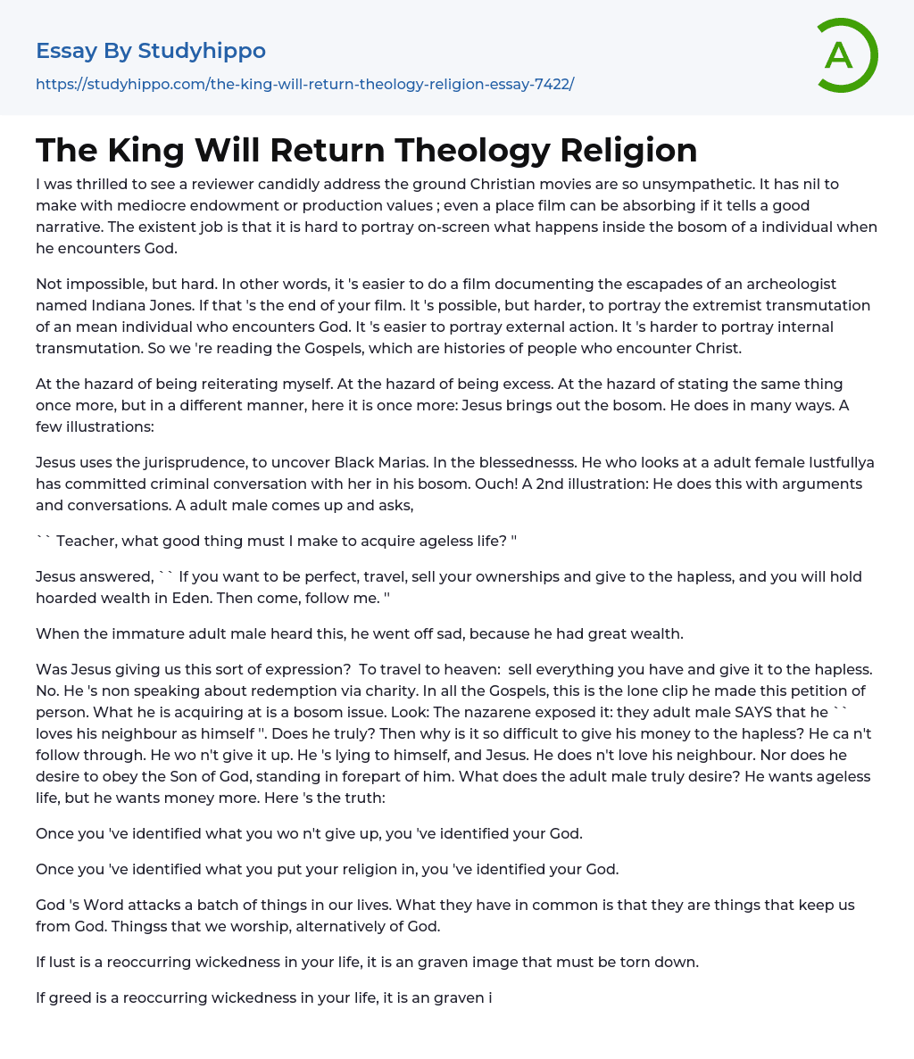 The King Will Return Theology Religion Essay Example
