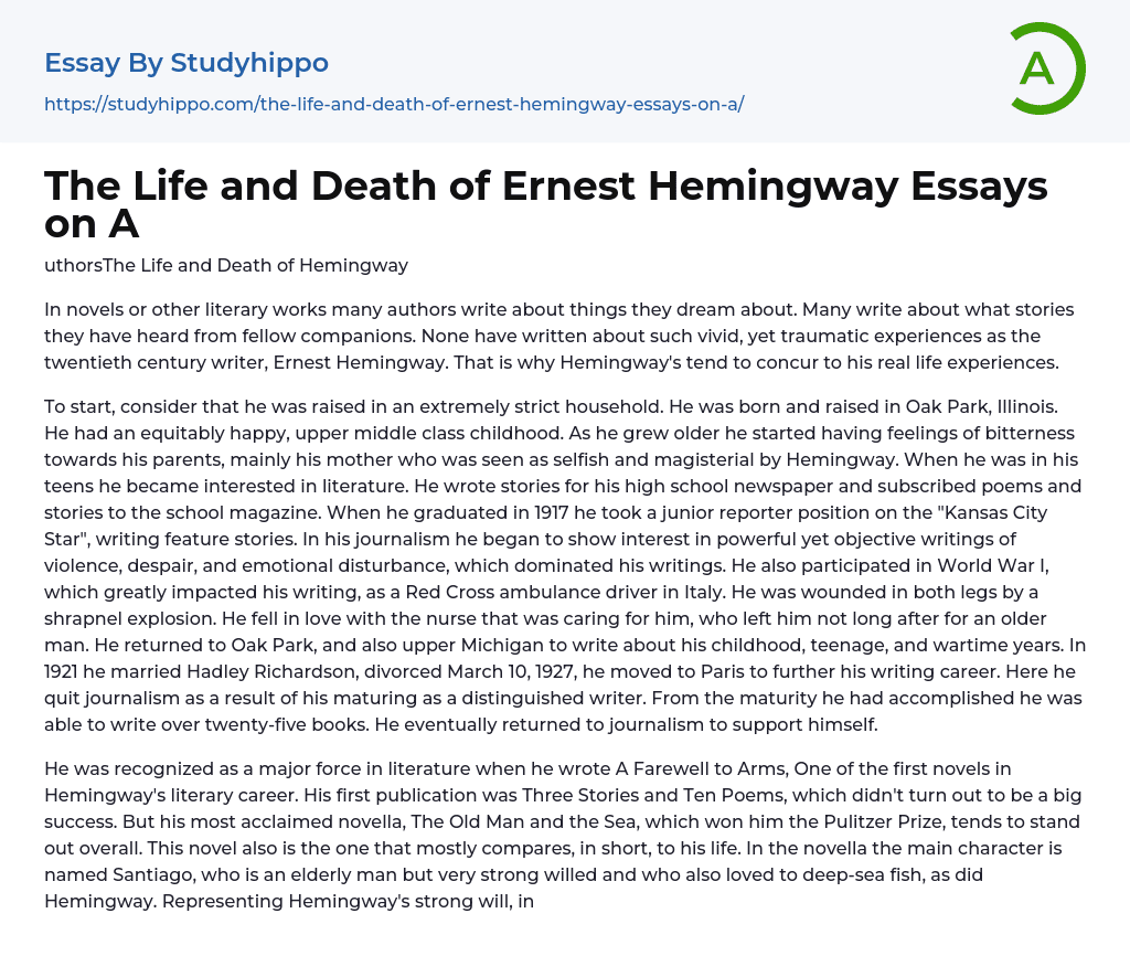 The Life and Death of Ernest Hemingway Essays on A