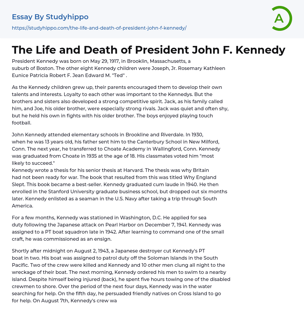 The Life and Death of President John F. Kennedy