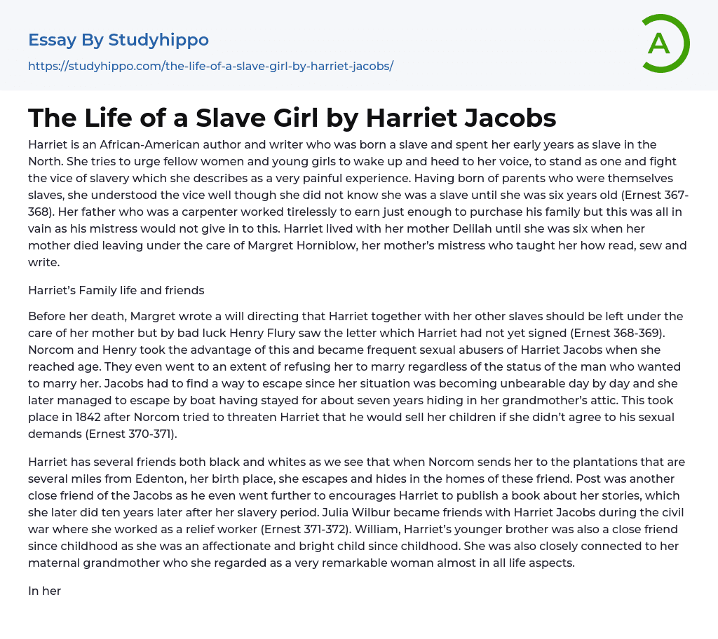 The Life of a Slave Girl by Harriet Jacobs Essay Example