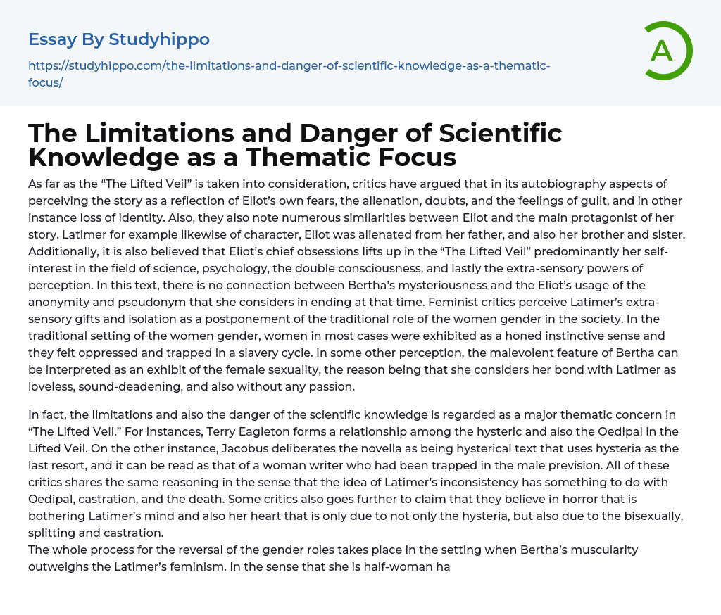 The Limitations and Danger of Scientific Knowledge as a Thematic Focus Essay Example