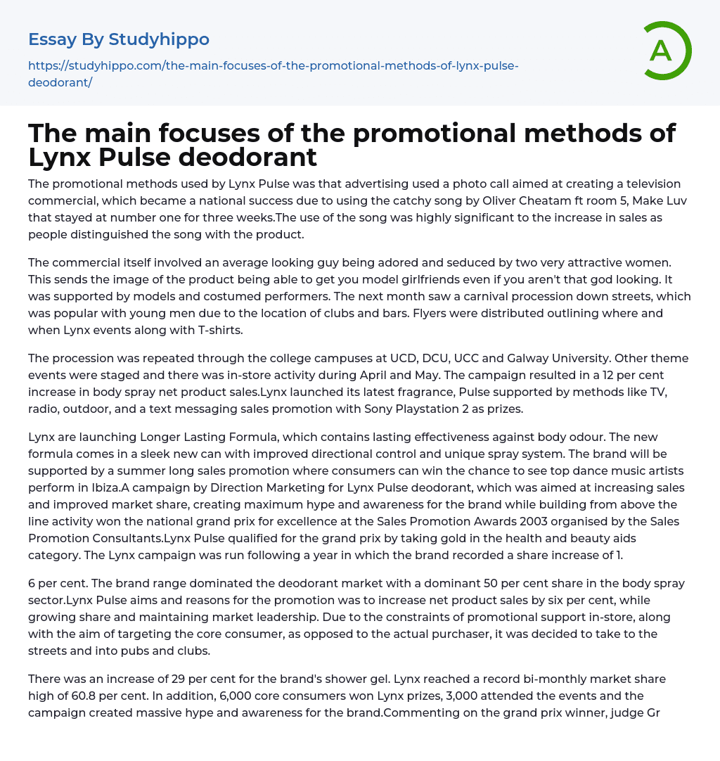 The main focuses of the promotional methods of Lynx Pulse deodorant Essay Example